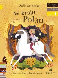 I am reading - Czytam sobie. W Kraju Polan - Zofia Stanecka - ebook