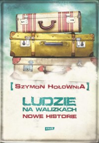 Ludzie na walizkach. Nowe historie - Szymon Hołownia - ebook