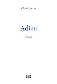 Adieu - Chris Quarroz - ebook
