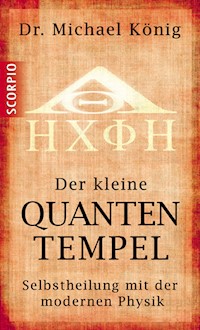 Der kleine Quantentempel - michael, dr. könig - ebook