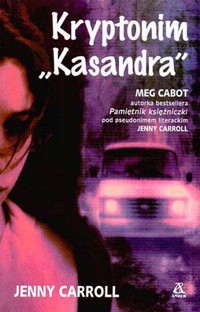 Kryptonim "Kasandra" - Meg Cabot - ebook