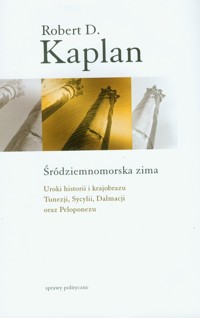 Śródziemnomorska zima - Kaplan Robert D. - książka