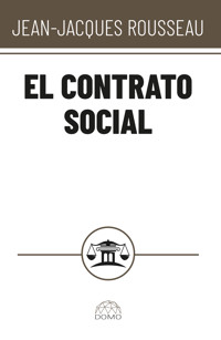 El contrato social - Jean-Jacques Rousseau - ebook