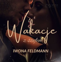 Wakacje z szefem - Feldmann Iwona - ebook + audiobook