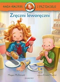Hania Humorek i przyjaciele Zręczni leworęczni - Megan McDonald - książka