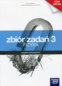 Zrozumieć fizykę 3 Zbiór zadań Zakres rozszerzony - Mendel Bogdan, Mendel Janusz, Stolecka Teresa, Wójtowicz Elżbieta - książka