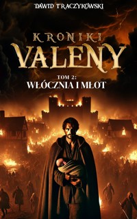 Kroniki Valeny II Włócznia i Młot - Dawid Traczykowski - ebook