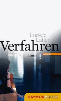 Verfahren - Ludwig Laher - ebook