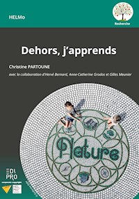 Dehors, j'apprends - Christine Partoune - ebook