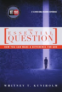 The Essential Question - Whitney T. Kuniholm - ebook
