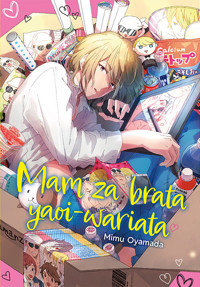 Mam za brata yaoi-wariata - Mimu Oyamada - książka