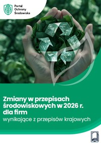 Zmiany w przepisach środowiskowych w 2026 r. dla firm – wynikające z przepisów krajowych - Tomasz Kaler - ebook