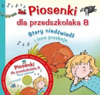Piosenki dla przedszkolaka 8 ``Stary niedźwiedź`` - Agnieszka Kłos-Milewska, Jerzy Zając - książka