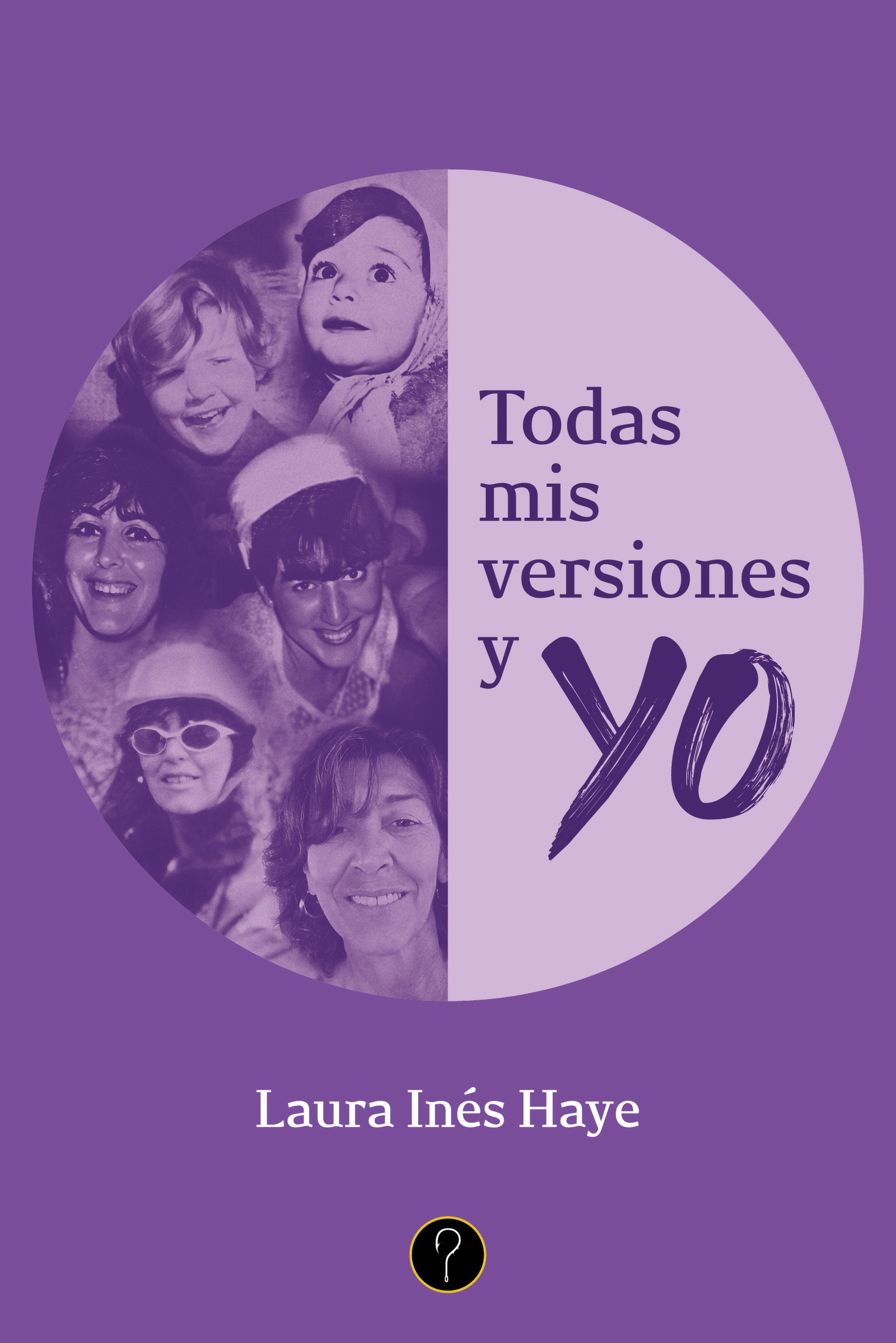 Todas mis versiones y yo