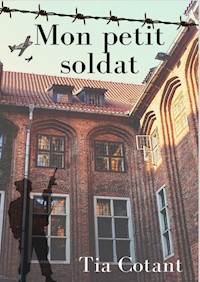 Mon petit soldat - Tia Cotant - ebook