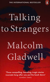Talking to Strangers - Malcolm Gladwell - książka