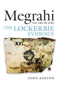 Megrahi: You are My Jury - John Ashton - ebook