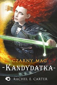 Czarny Mag Kandydatka - Carter Rachel E. - książka