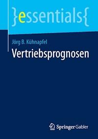 Vertriebsprognosen - Jörg B. Kühnapfel - ebook