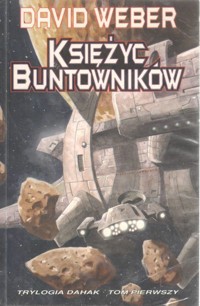 Dahak (1). Księżyc buntowników - David Weber - ebook + książka