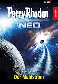Perry Rhodan Neo 273: Der Mahlstrom - Rainer Schorm - ebook