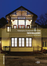 Świdermajerowie - Chudyńska-Szuchnik Katarzyna - ebook + książka
