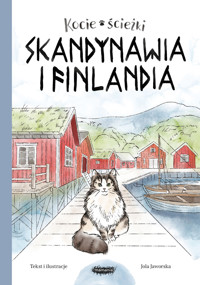 Kocie ścieżki. Skandynawia i Finlandia. Tom 2 - Jola Jaworska - książka