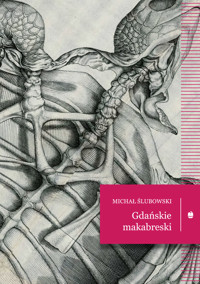 Gdańskie makabreski - Michał Ślubowski - ebook