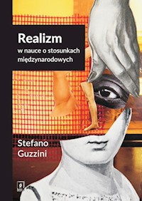 Realizm w nauce o stosunkach międzynarodowych - Guzzini Stefano - książka
