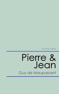 Pierre & Jean - Guy de Maupassant - ebook