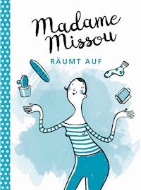 Madame Missou räumt auf - Madame Missou - ebook