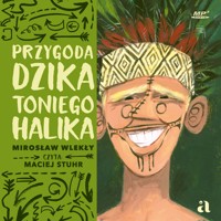 Przygoda dzika Toniego Halika - Mirosław Wlekły - audiobook + książka