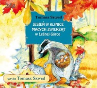 Jesień w Klinice Małych Zwierząt w Leśnej Górce (książka audio) - Tomasz Szwed - książka