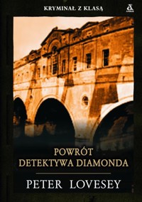 Powrót detektywa Diamonda - Lovesey Peter - książka