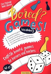 Bored? Games! English board games for learners and teachers Vocabulary - FitzGerald Ciara, Łukasiak Daniel - książka