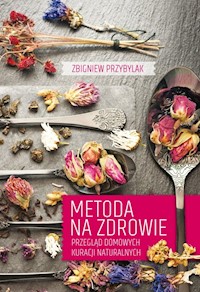 Metoda na zdrowie - Zbigniew Przybylak - książka
