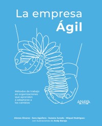 La empresa Ágil - Alonso Álvarez García - ebook