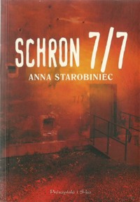 Schron 7/7 - Starobiniec Anna - ebook