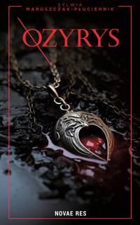 Ozyrys - Sylwia Maruszczak-Płuciennik - ebook