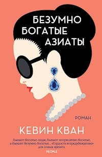 Безумно богатые азиаты - Кевін Кван - ebook