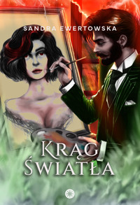 Krąg Światła - Sandra Ewertowska - ebook