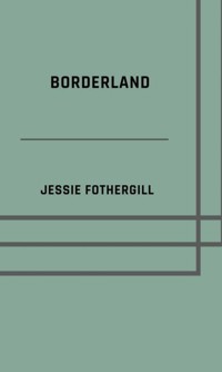Borderland - Jessie Fothergill - ebook
