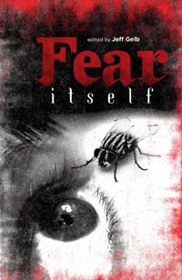 Fear Itself - Jeff Gelb - ebook