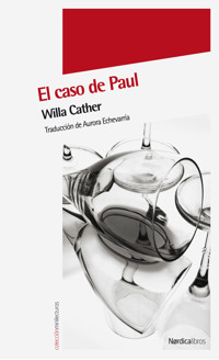 El caso de Paul - Willa Cather - ebook