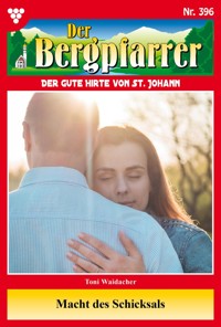 Macht des Schicksals - Toni Waidacher - ebook