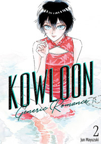 Kowloon Generic Romance #2 - Jun Mayuzuki - książka