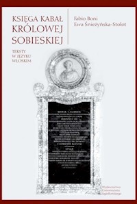 Księga kabał królowej Sobieskiej - Boni Fabio,Śnieżyńska-Stolot Ewa - książka