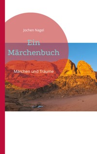 Ein Märchenbuch - Jochen Nagel - ebook