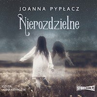 Nierozdzielne - Joanna Pypłacz - audiobook + książka