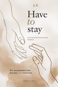 Have to stay - J. Z. - ebook